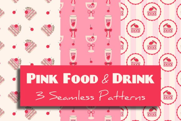 Download Pink Food &amp; Drink Seamless Patterns Set - Seamless Collection